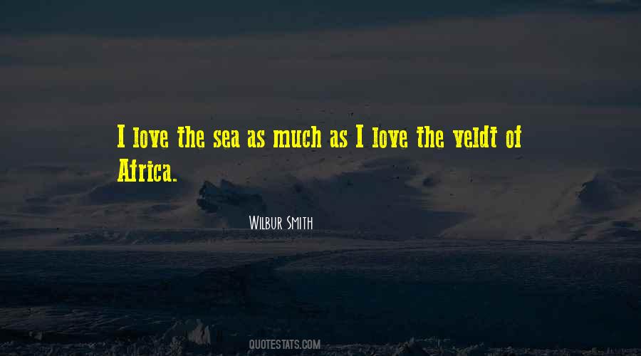 Wilbur Smith Quotes #134115