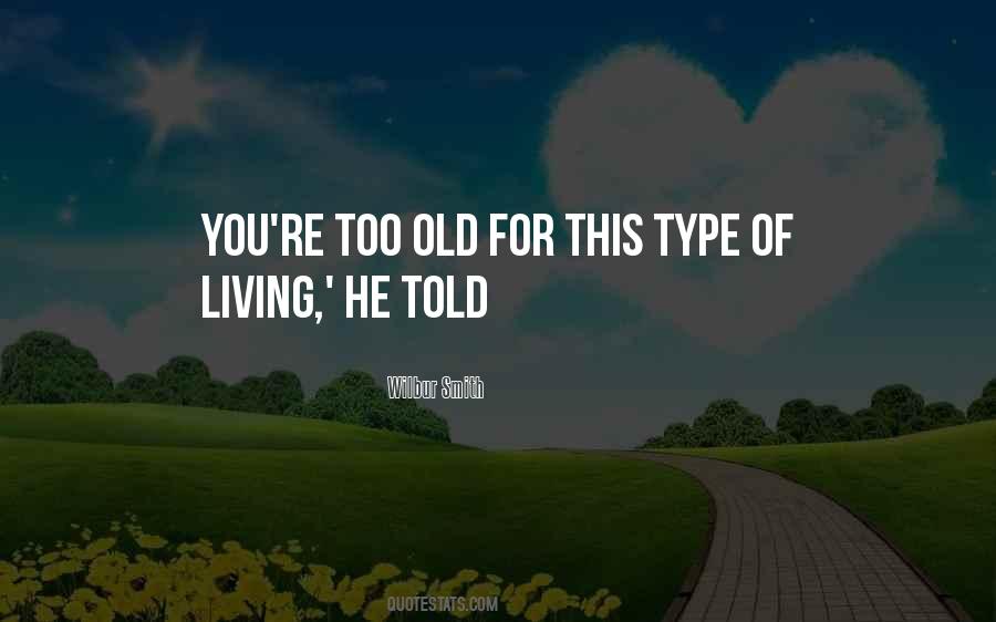 Wilbur Smith Quotes #1854614