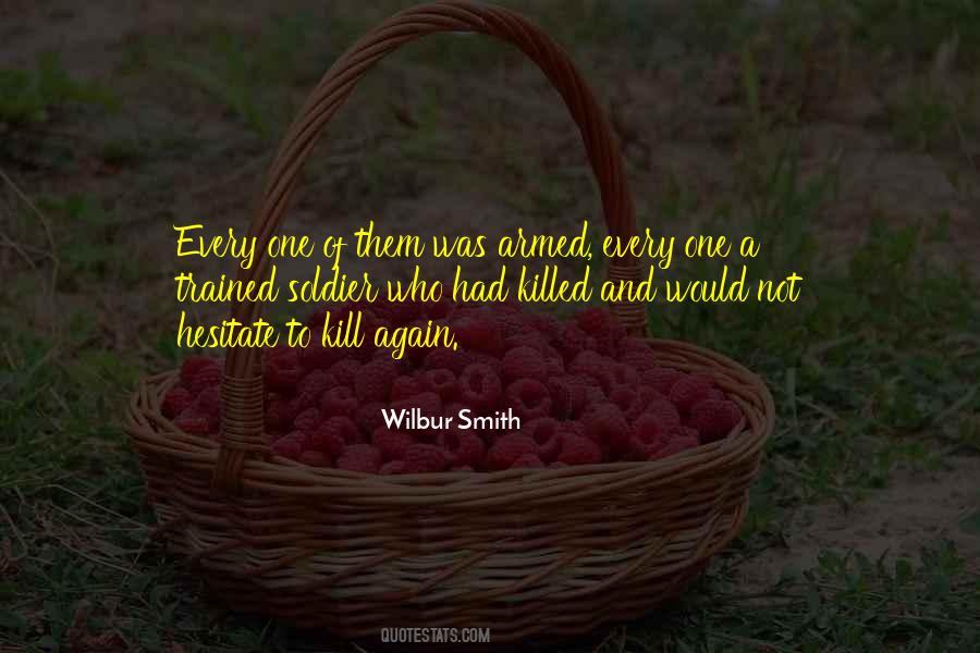 Wilbur Smith Quotes #456113