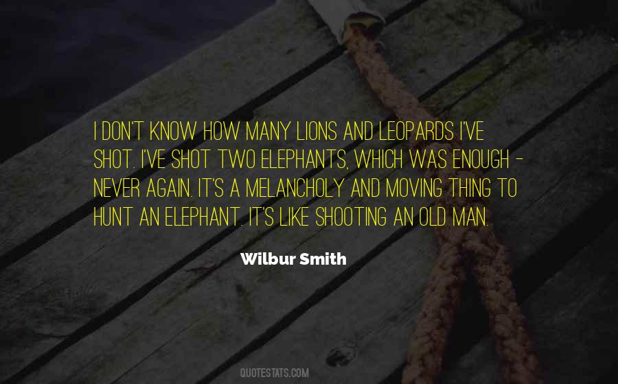 Wilbur Smith Quotes #667009
