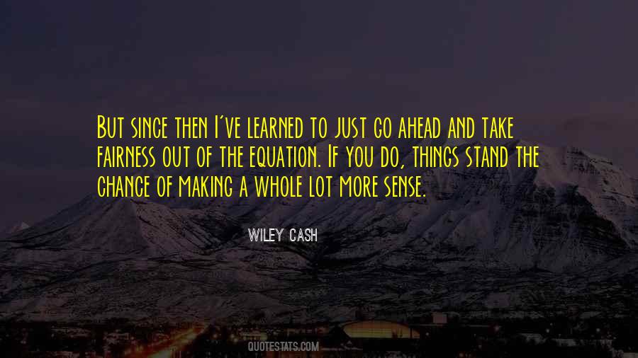 Wiley Cash Quotes #680738