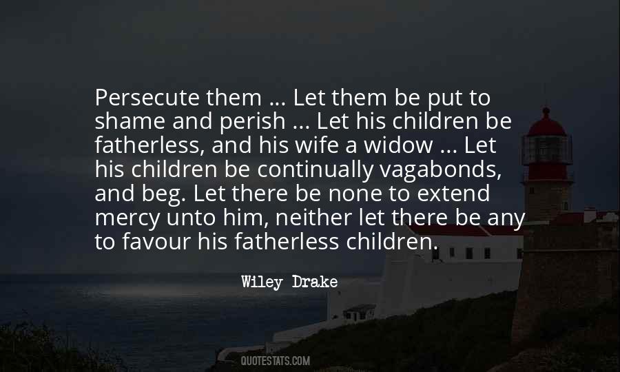 Wiley Drake Quotes #665056