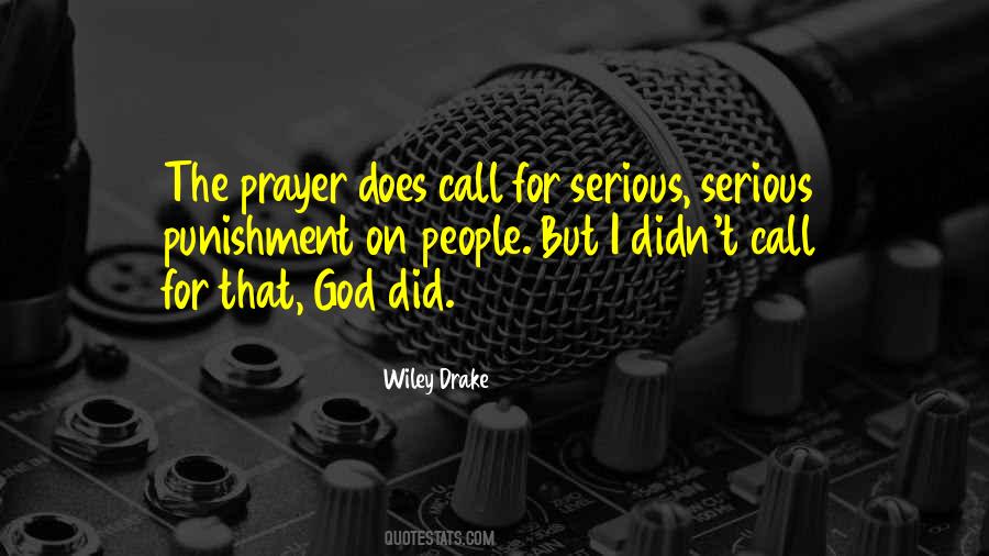 Wiley Drake Quotes #819831