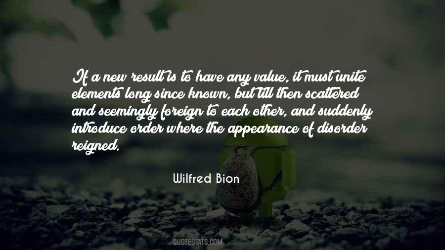 Wilfred Bion Quotes #1100693