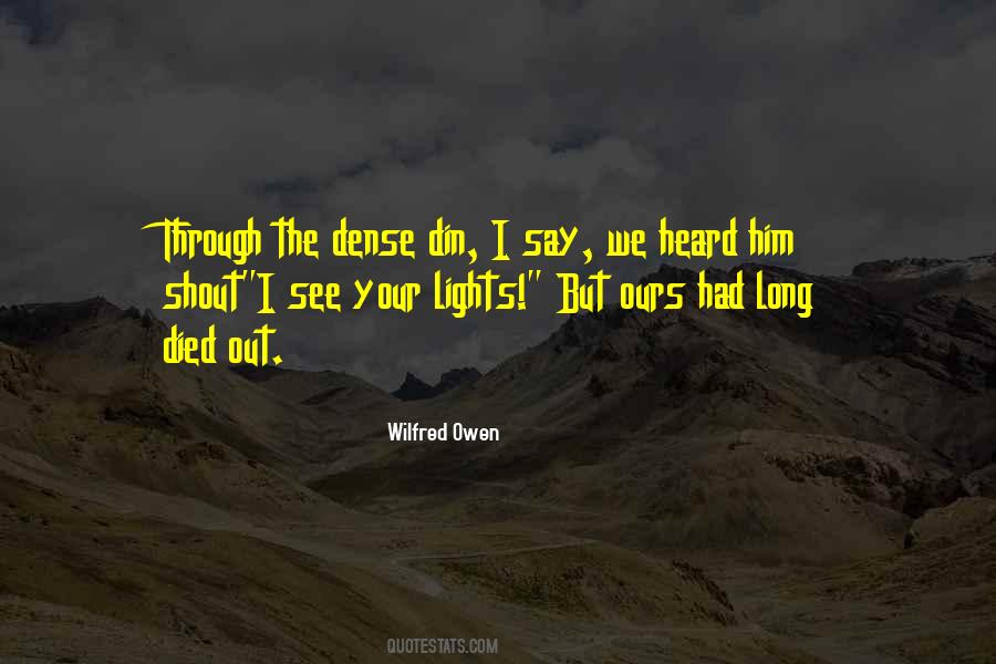 Wilfred Owen Quotes #1746019