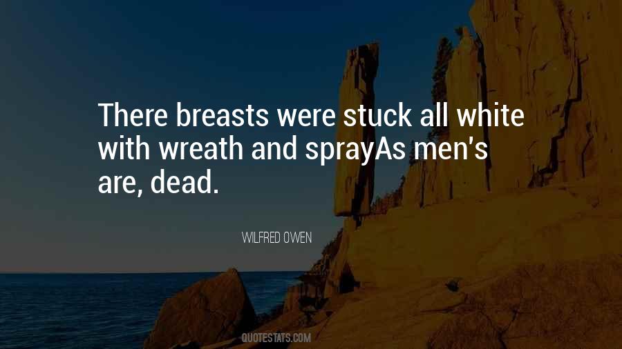 Wilfred Owen Quotes #223702