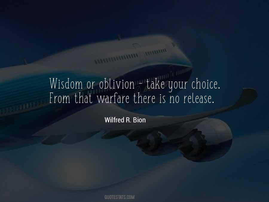 Wilfred R. Bion Quotes #663221