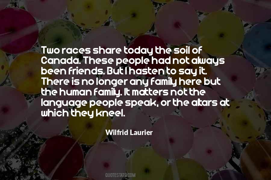 Wilfrid Laurier Quotes #490610