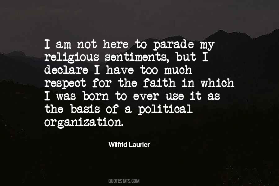 Wilfrid Laurier Quotes #780702