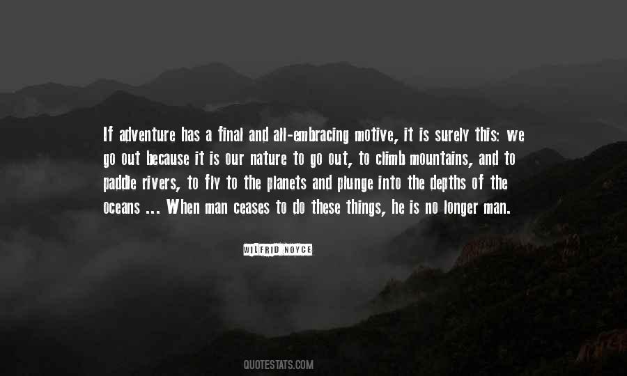 Wilfrid Noyce Quotes #302369