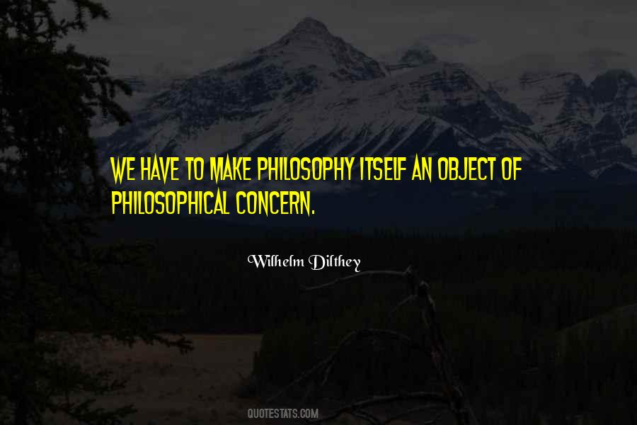 Wilhelm Dilthey Quotes #1067204