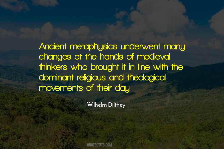 Wilhelm Dilthey Quotes #730658