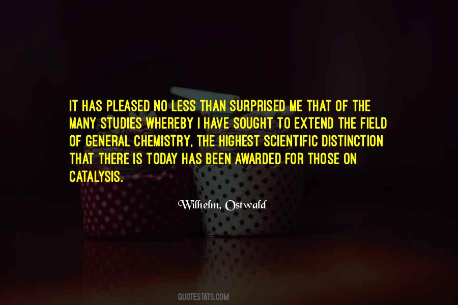 Wilhelm, Ostwald Quotes #500895