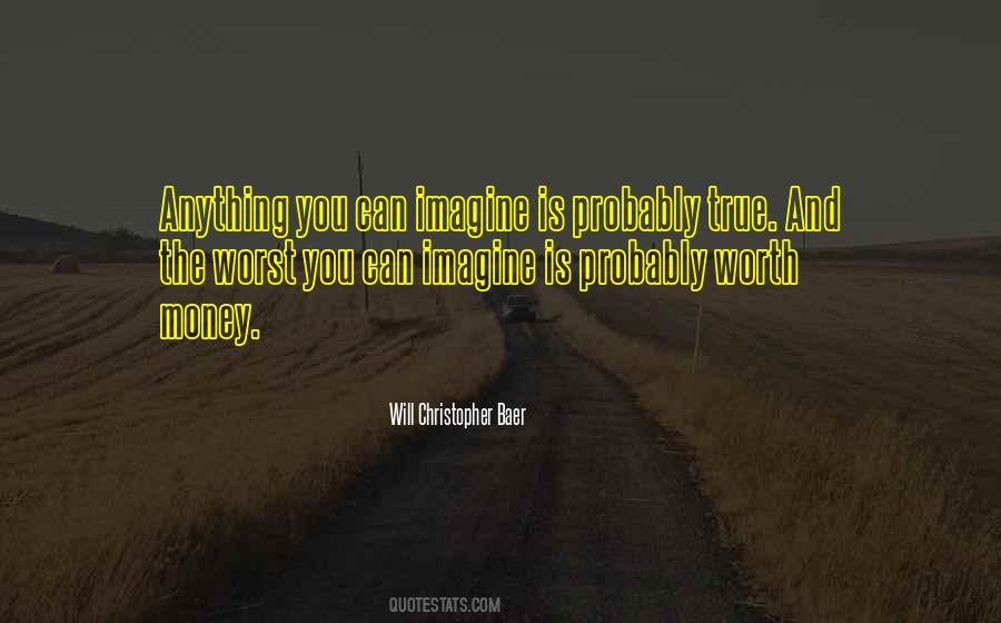 Will Christopher Baer Quotes #1149962
