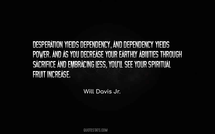 Will Davis Jr. Quotes #599217