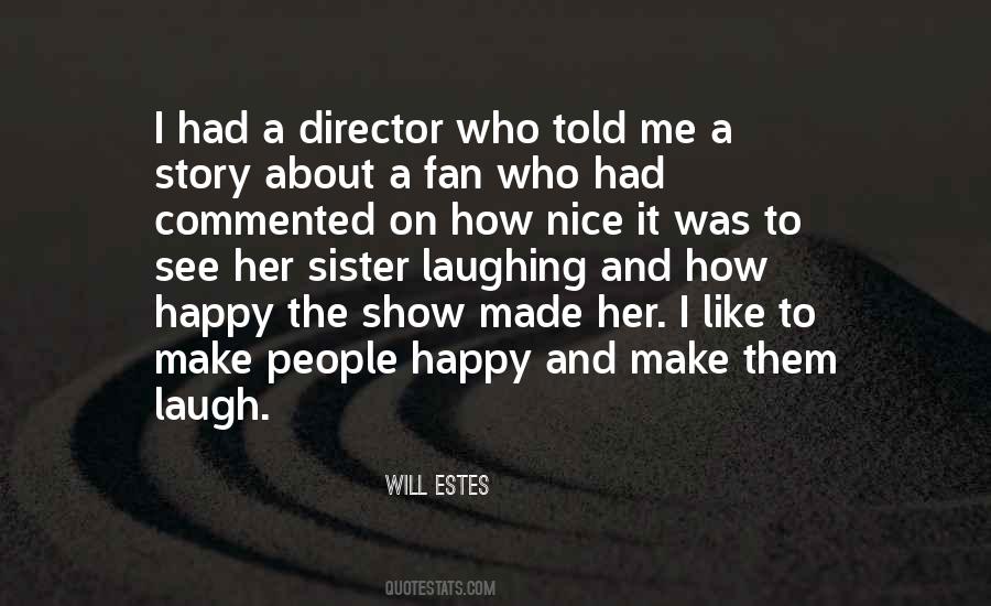 Will Estes Quotes #146886 Will Estes Quotes #146886