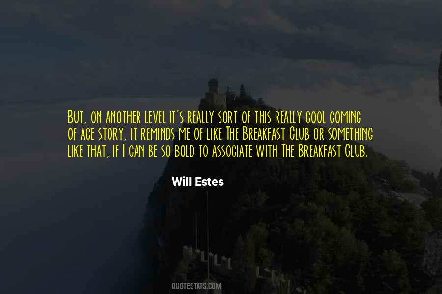 Will Estes Quotes #1831813
