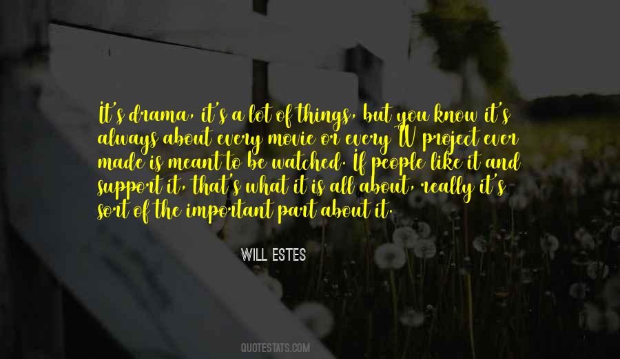 Will Estes Quotes #612743 Will Estes Quotes #612743