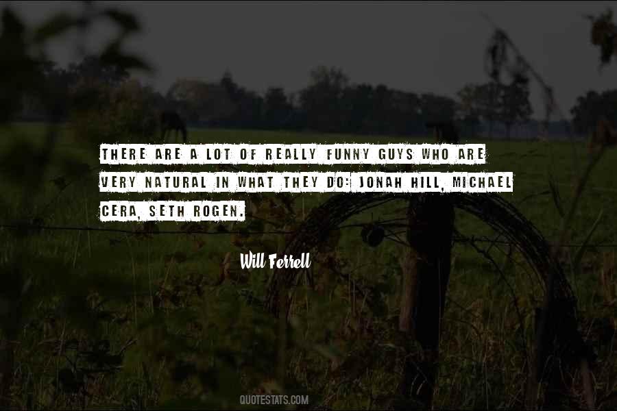 Will Ferrell Quotes #1477648