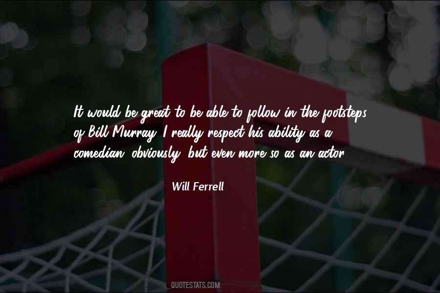 Will Ferrell Quotes #1578248