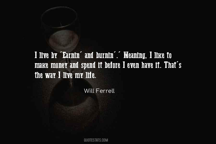 Will Ferrell Quotes #228638