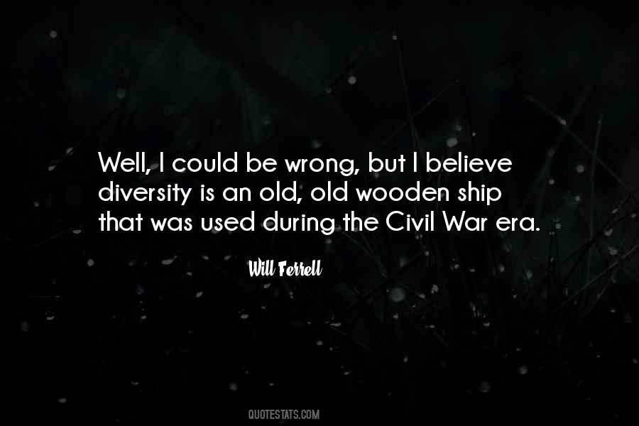 Will Ferrell Quotes #922788