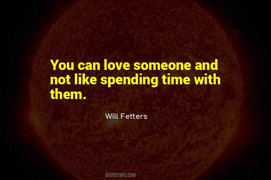 Will Fetters Quotes #350916