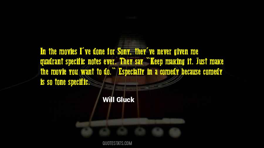 Will Gluck Quotes #1023522