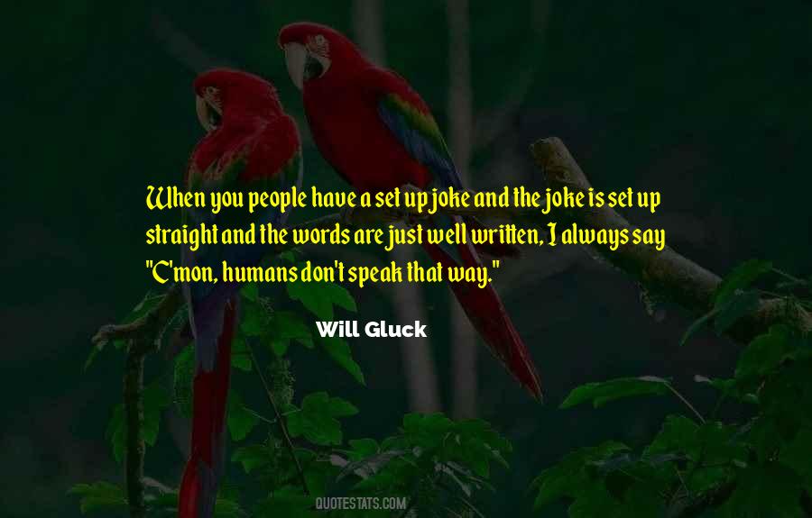 Will Gluck Quotes #230126
