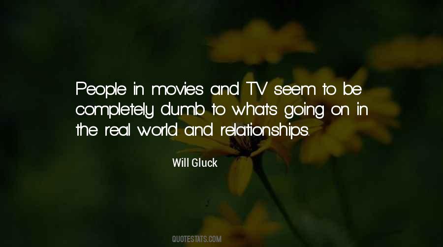 Will Gluck Quotes #643795