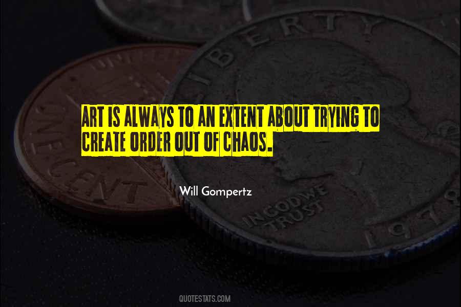 Will Gompertz Quotes #1587901 Will Gompertz Quotes #1587901