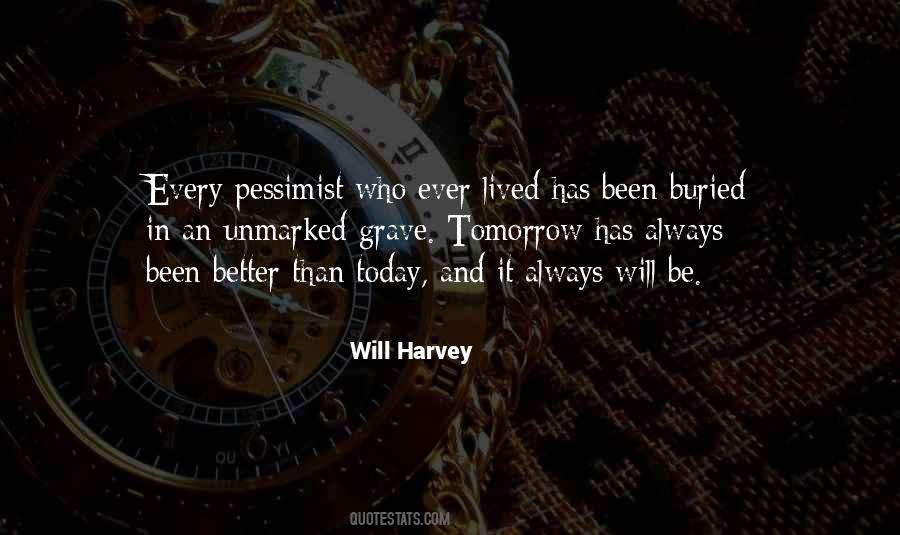 Will Harvey Quotes #179984