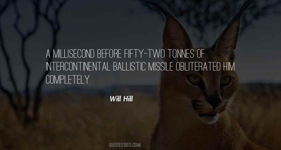 Will Hill Quotes #926625