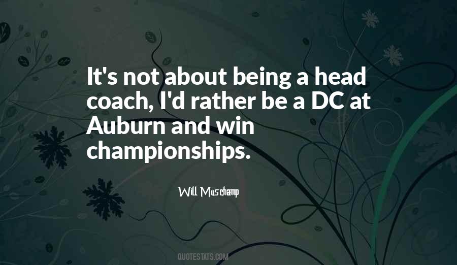 Will Muschamp Quotes #97722 Will Muschamp Quotes #97722