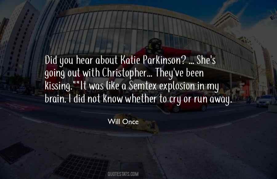 Will Once Quotes #1489607 Will Once Quotes #1489607