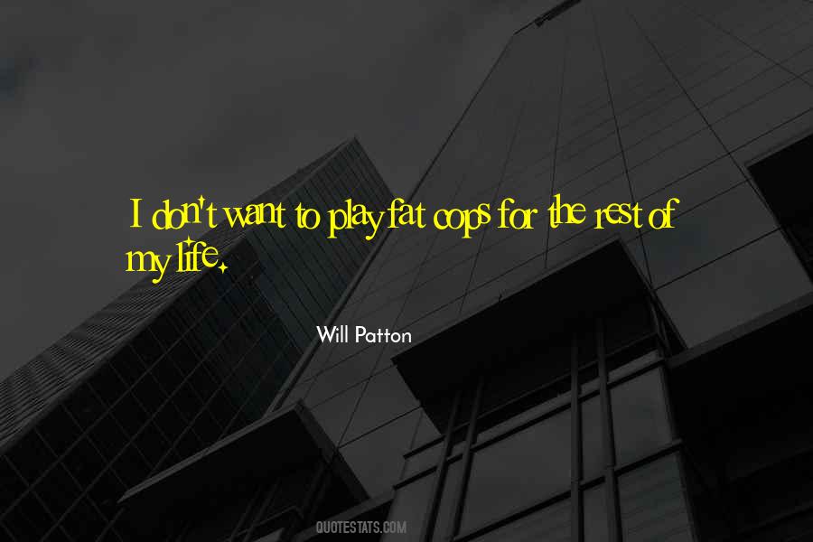 Will Patton Quotes #1768006