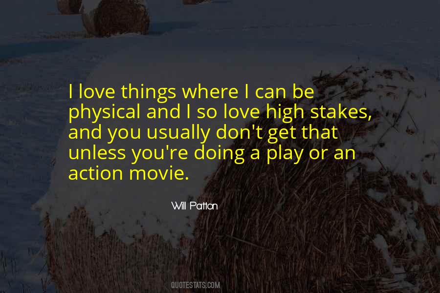 Will Patton Quotes #689112 Will Patton Quotes #689112