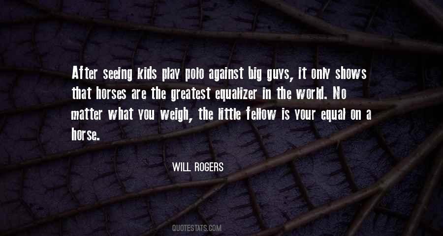 Will Rogers Quotes #1591036