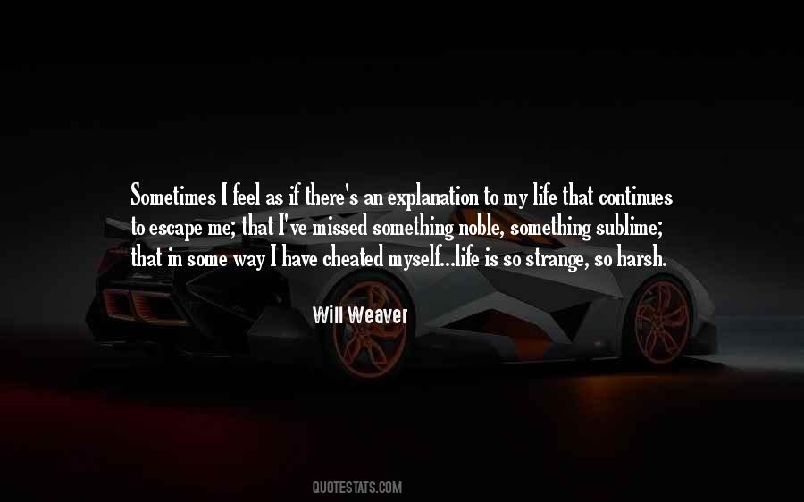 Will Weaver Quotes #1405925