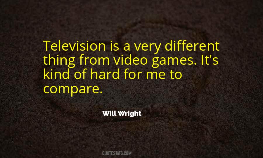 Will Wright Quotes #1066438