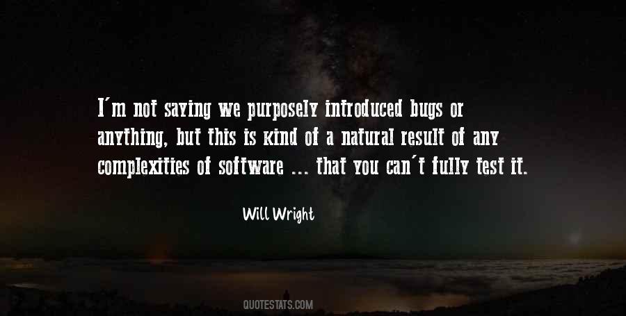 Will Wright Quotes #1313495