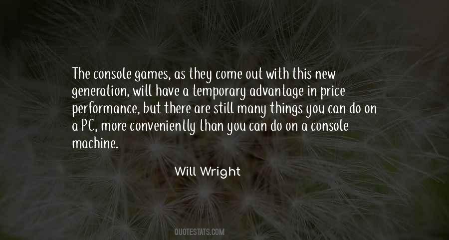 Will Wright Quotes #1612211