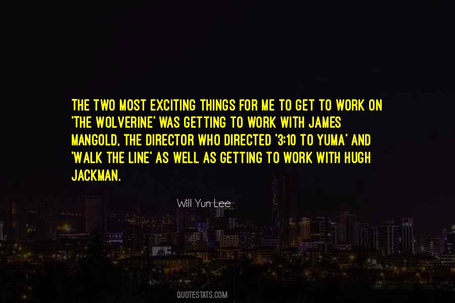 Will Yun Lee Quotes #944238