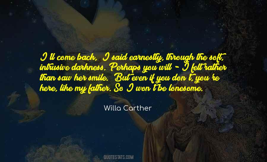 Willa Carther Quotes #1873073