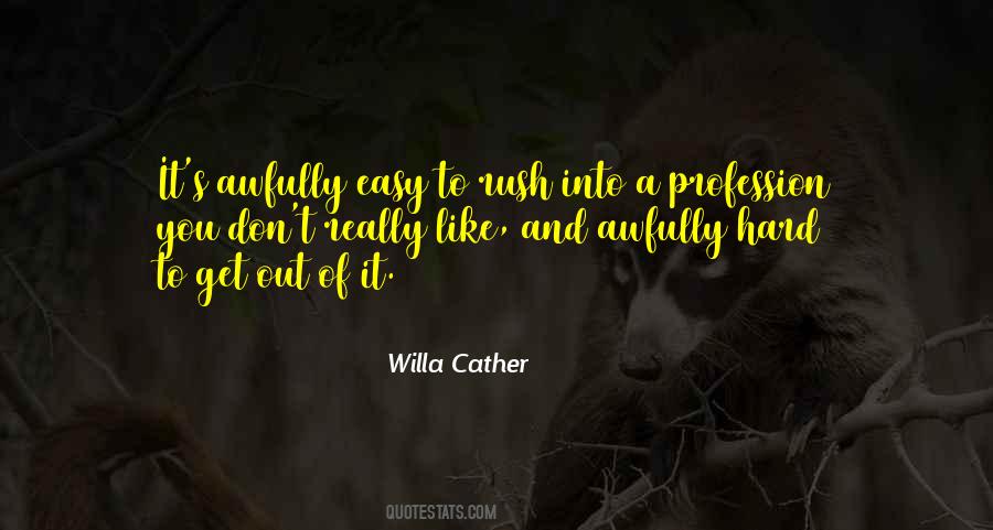Willa Cather Quotes #1647218