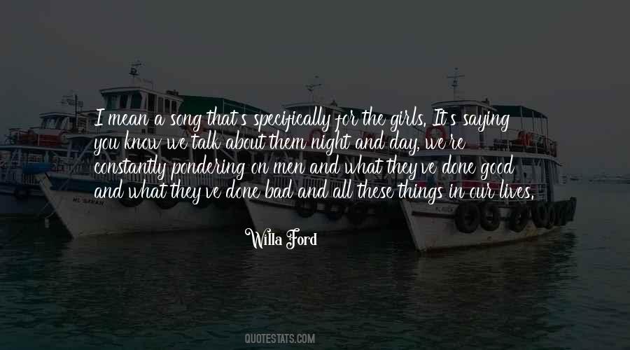 Willa Ford Quotes #69397