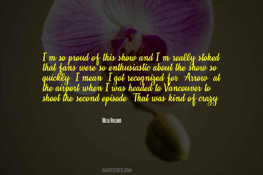 Willa Holland Quotes #810412