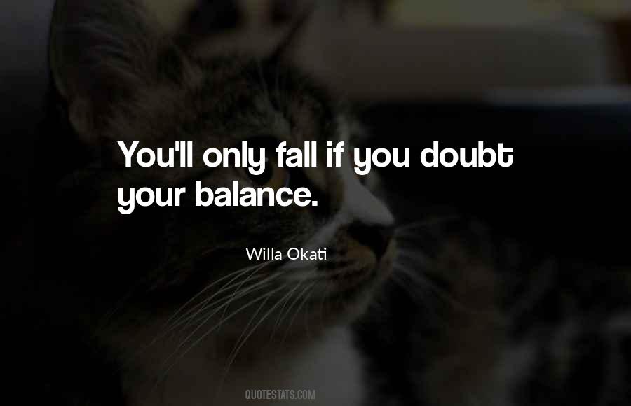 Willa Okati Quotes #1232694