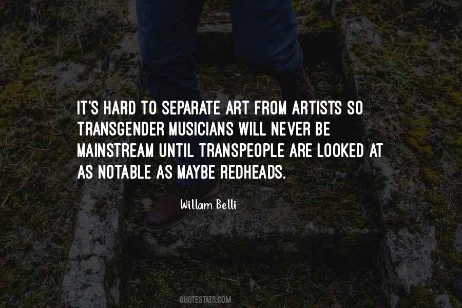 Willam Belli Quotes #1500745
