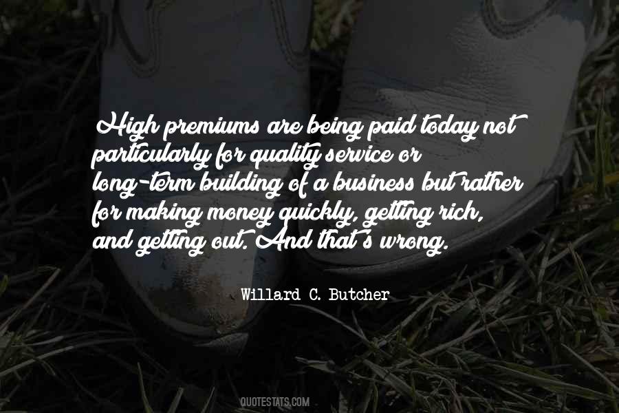Willard C. Butcher Quotes #1767469